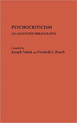 Psychocriticism: An Annotated Bibliography (Bibliographies and Indexes in World Literature)