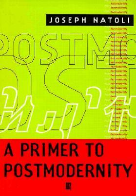 A Primer to Postmodernity