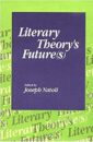 Literary Theory's Future(s)