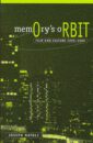 Memory's Orbit: Film and Culture 1999-2000