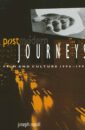 Postmodern Journeys: Film and Culture, 1996-1998 (S U N Y Series in Postmodern Culture)