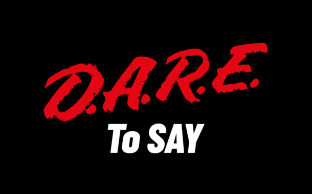 Dare to Say
